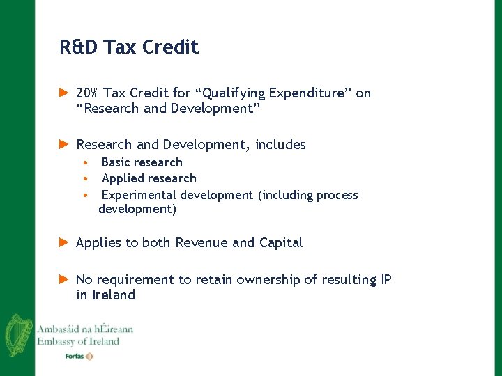 R&D Tax Credit ► 20% Tax Credit for “Qualifying Expenditure” on “Research and Development”