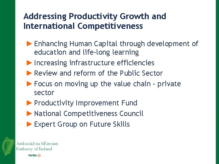 Addressing Productivity Growth and International Competitiveness ► Enhancing Human Capital through development of education