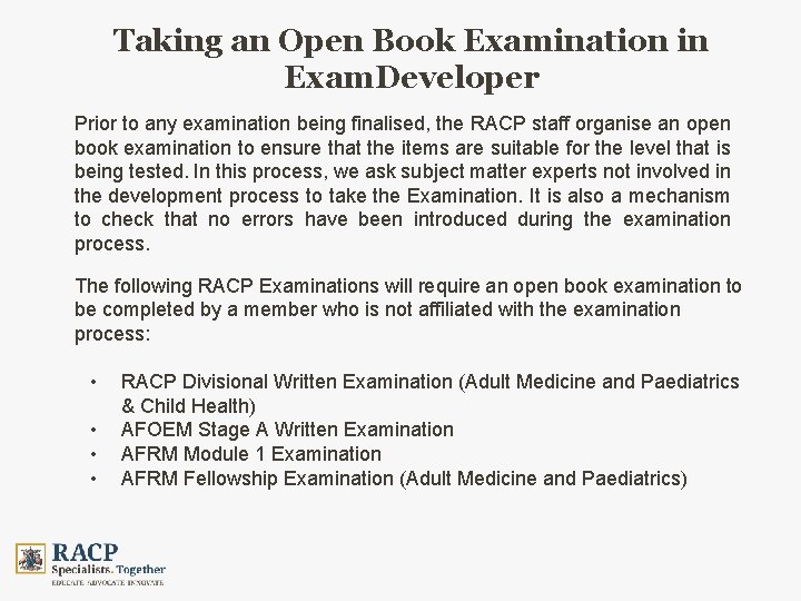 Taking an Open Book Examination in Exam. Developer Prior to any examination being finalised,