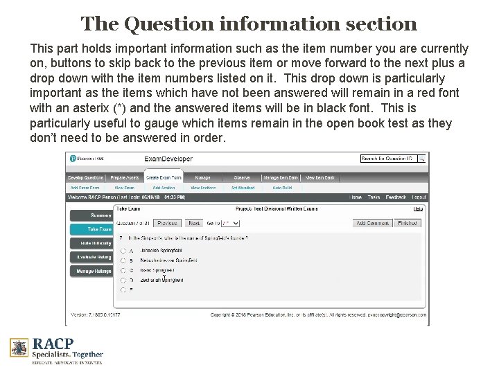 The Question information section This part holds important information such as the item number