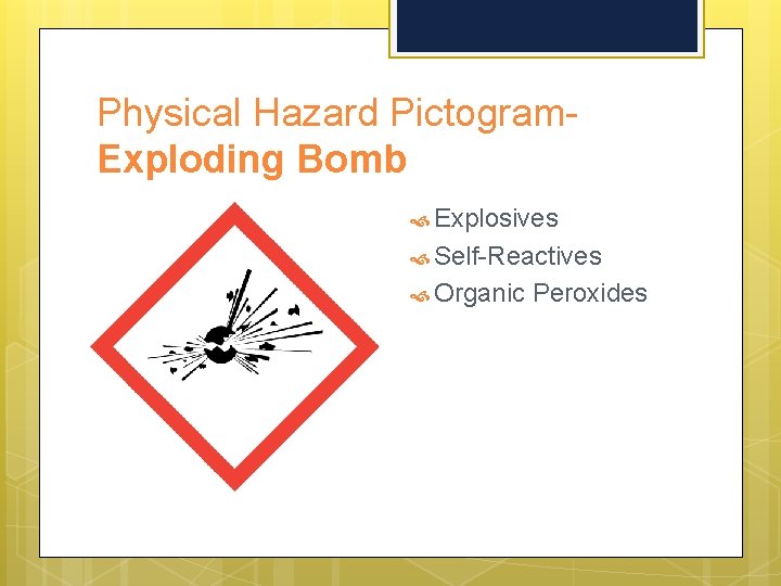 Physical Hazard Pictogram. Exploding Bomb Explosives Self-Reactives Organic Peroxides 