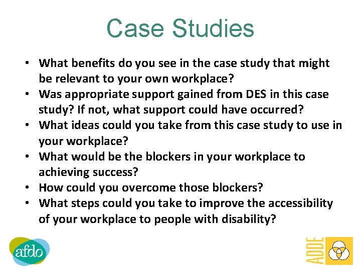 Case Studies • What benefits do you see in the case study that might