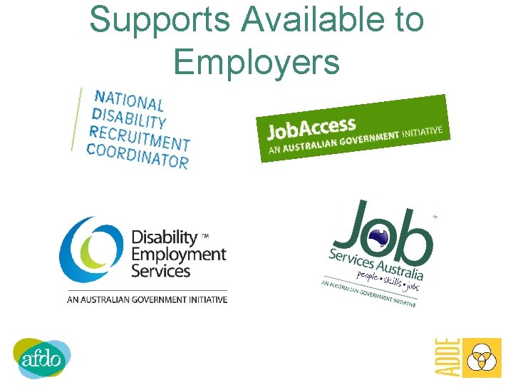 Supports Available to Employers 