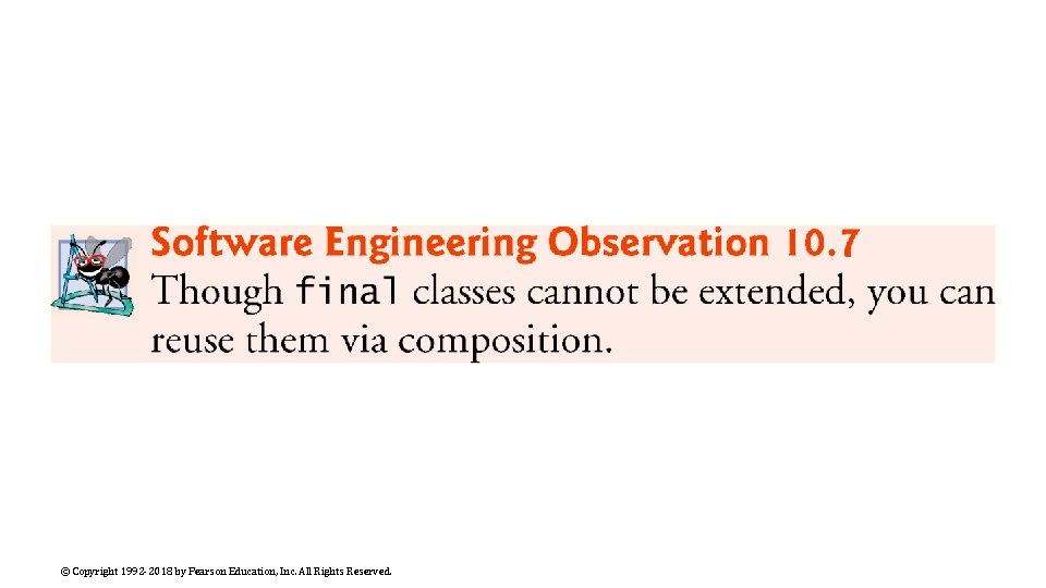 © Copyright 1992 -2018 by Pearson Education, Inc. All Rights Reserved. 