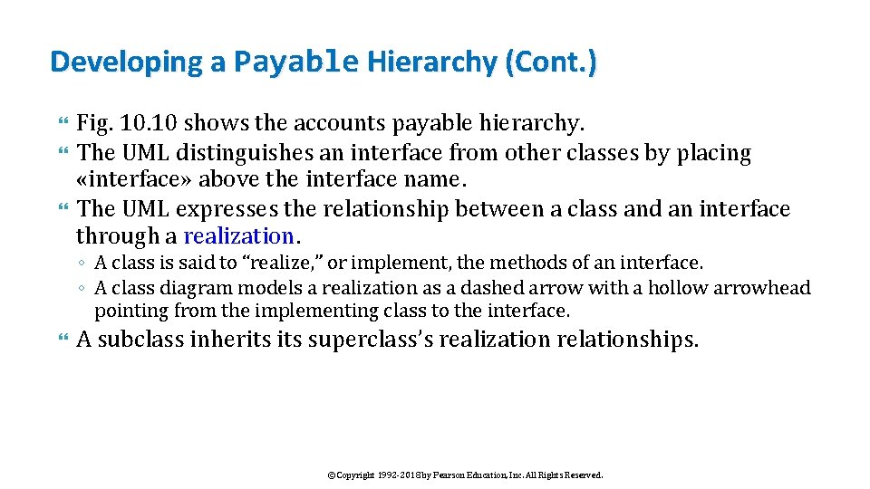 Developing a Payable Hierarchy (Cont. ) Fig. 10 shows the accounts payable hierarchy. The