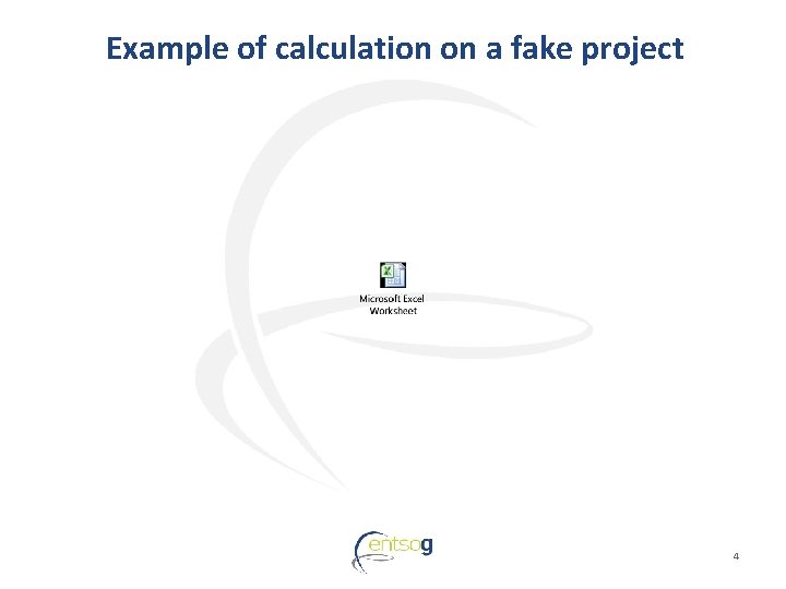 Example of calculation on a fake project 4 