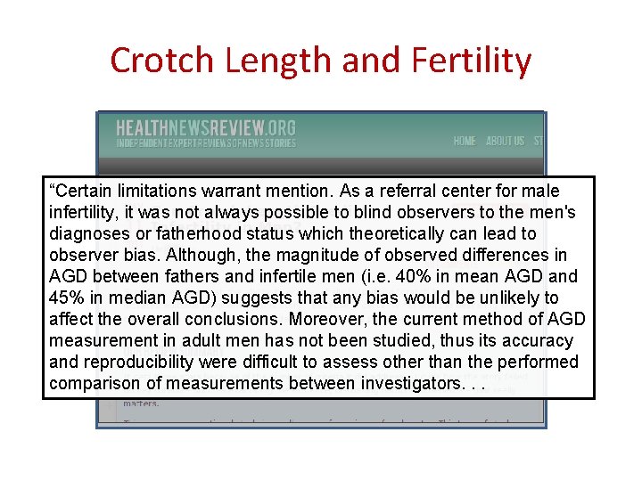 Crotch Length and Fertility “Certain limitations warrant mention. As a referral center for male