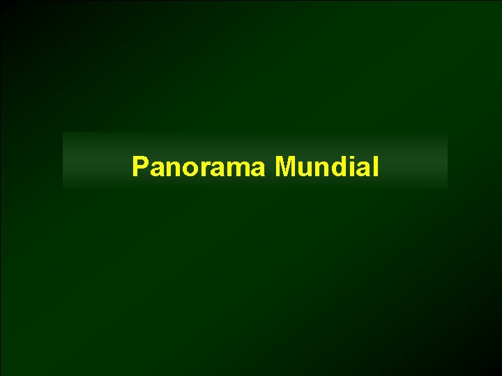 Panorama Mundial 