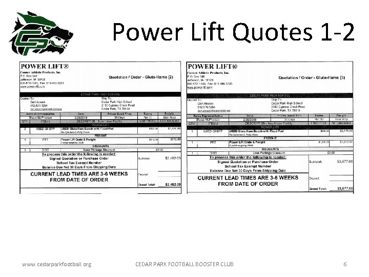 Power Lift Quotes 1 -2 www. cedarparkfootball. org CEDAR PARK FOOTBALL BOOSTER CLUB 6