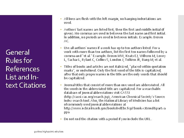  • All lines are flush with the left margin, no hanging indentations are