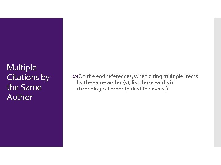 Multiple Citations by the Same Author On the end references, when citing multiple items