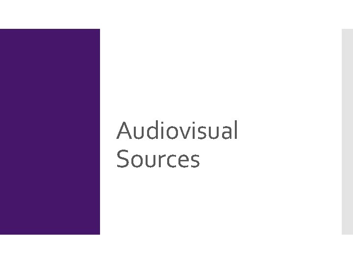 Audiovisual Sources 
