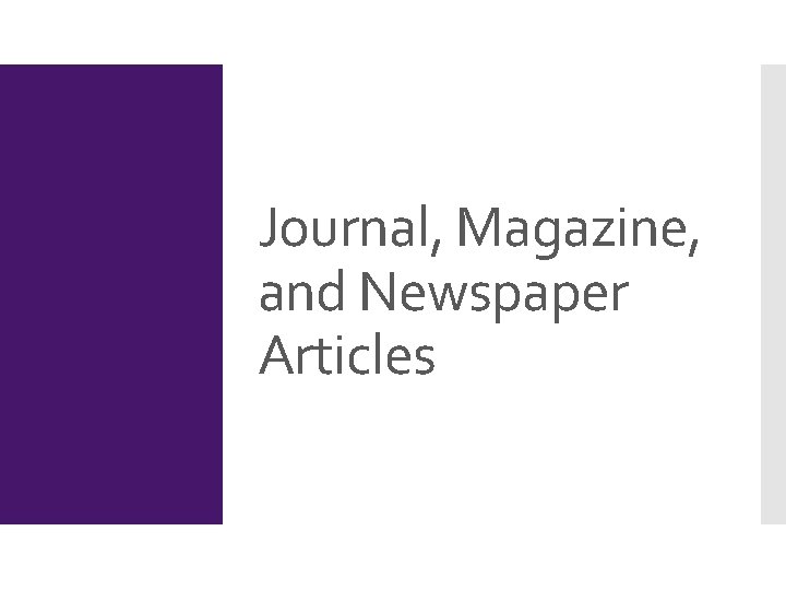 Journal, Magazine, and Newspaper Articles 