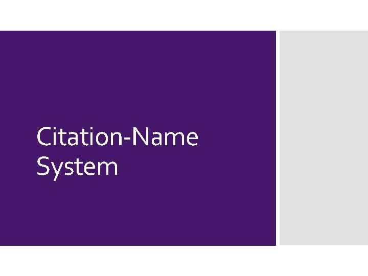 Citation-Name System 