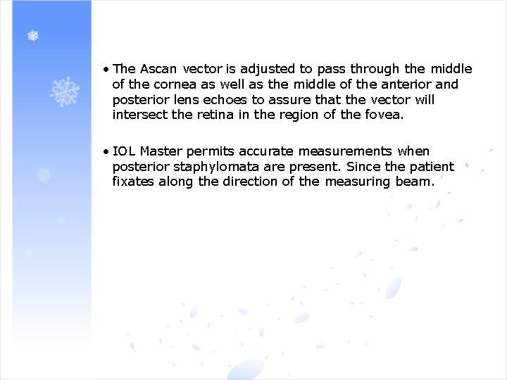  • The Ascan vector is adjusted to pass through the middle of the