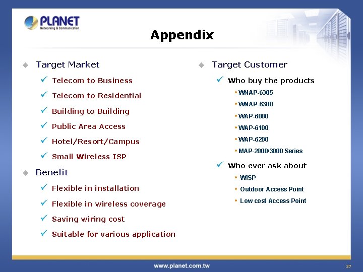 Appendix u u Target Market ü Telecom to Business ü Telecom to Residential ü Appendix u u Target Market ü Telecom to Business ü Telecom to Residential ü