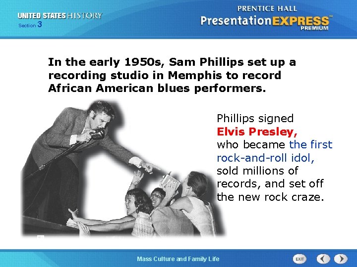 Section 3 In the early 1950 s, Sam Phillips set up a recording studio