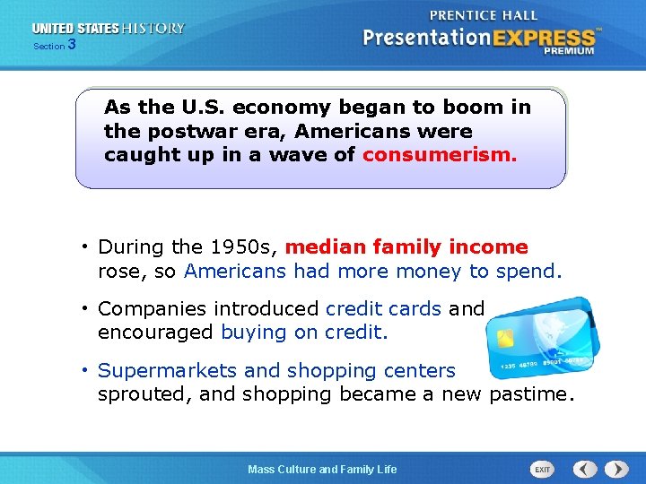 Section 3 As the U. S. economy began to boom in the postwar era,