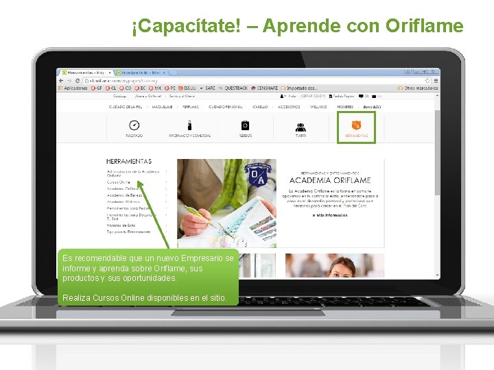 ¡Capacítate! – Aprende con Oriflame Es recomendable que un nuevo Empresario se informe y