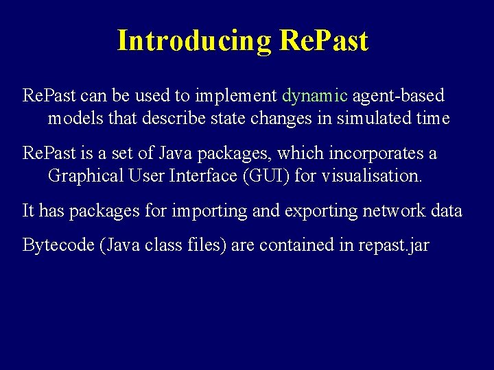 Introducing Re. Past can be used to implement dynamic agent-based models that describe state