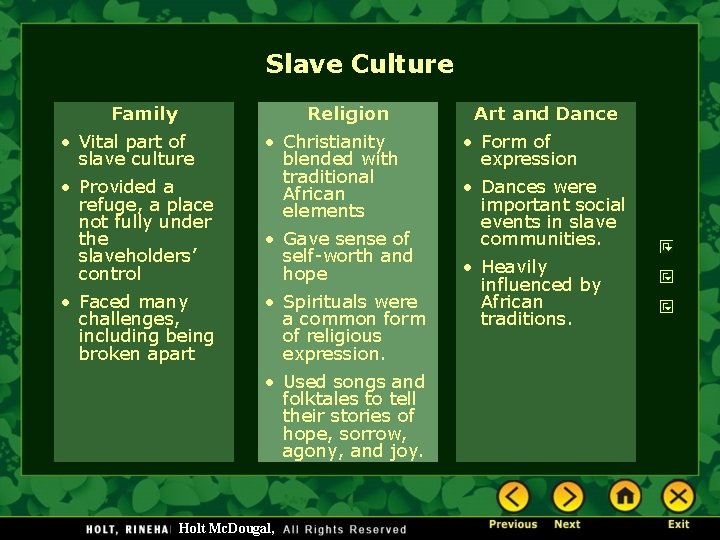 Slave Culture Family Religion • Vital part of slave culture • Provided a refuge,