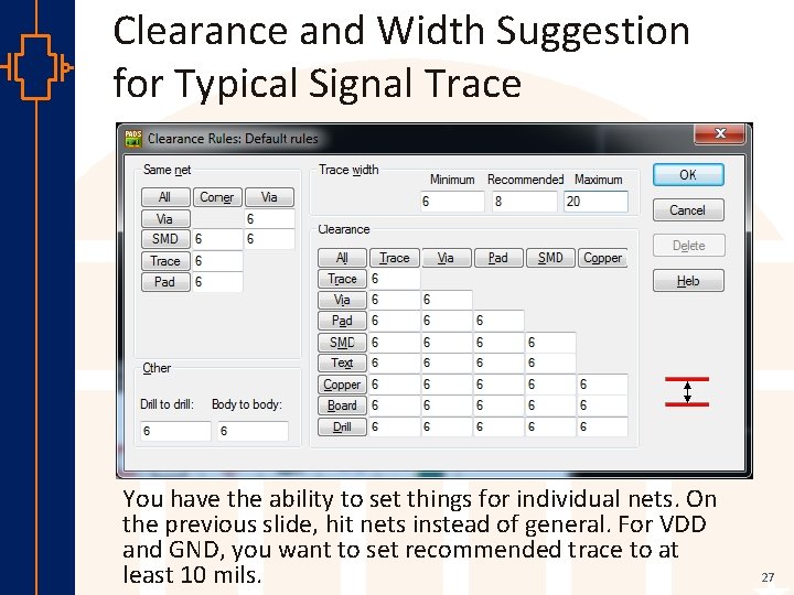 Clearance and Width Suggestion for Typical Signal Trace st Robu Low er Pow VLSI