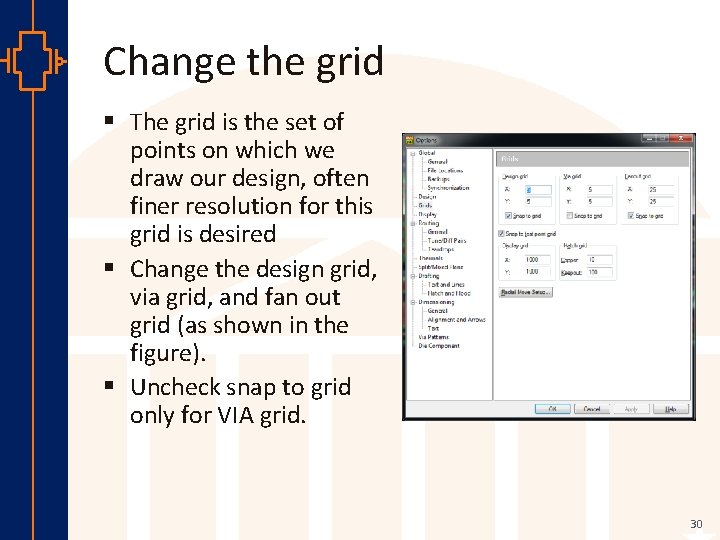 Change the grid st Robu Low er Pow VLSI § The grid is the