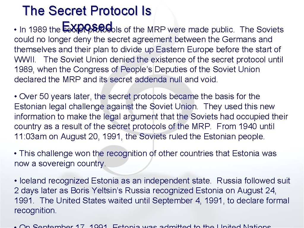 The Secret Protocol Is Exposed • In 1989 the secret protocols of the MRP