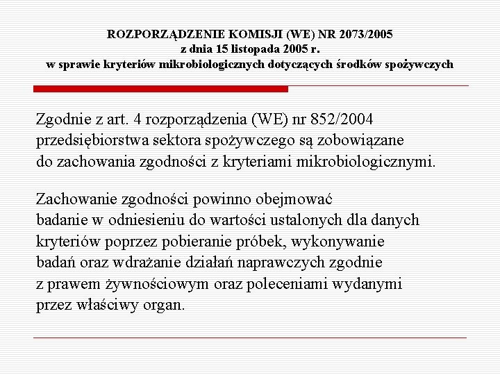 ROZPORZĄDZENIE KOMISJI (WE) NR 2073/2005 z dnia 15 listopada 2005 r. w sprawie kryteriów