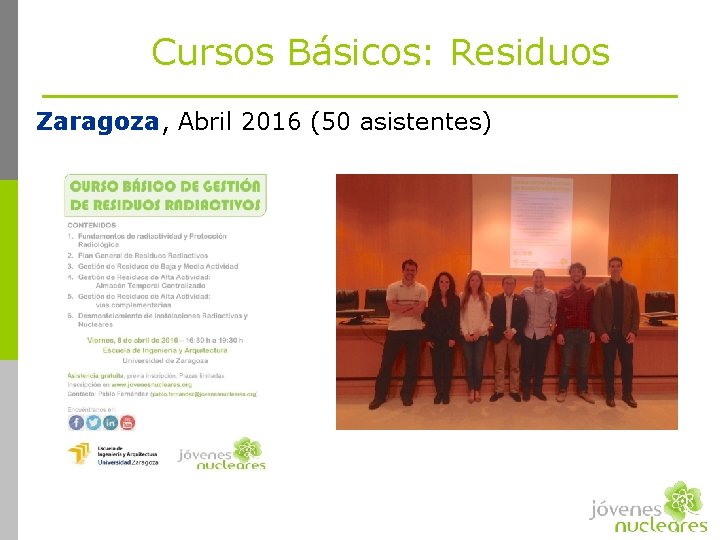 Cursos Básicos: Residuos Zaragoza, Abril 2016 (50 asistentes) 