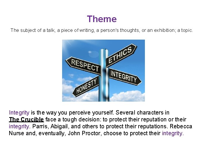 Theme The subject of a talk, a piece of writing, a person's thoughts, or Theme The subject of a talk, a piece of writing, a person's thoughts, or