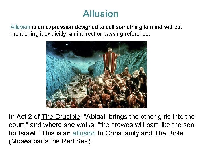 Allusion is an expression designed to call something to mind without mentioning it explicitly; Allusion is an expression designed to call something to mind without mentioning it explicitly;