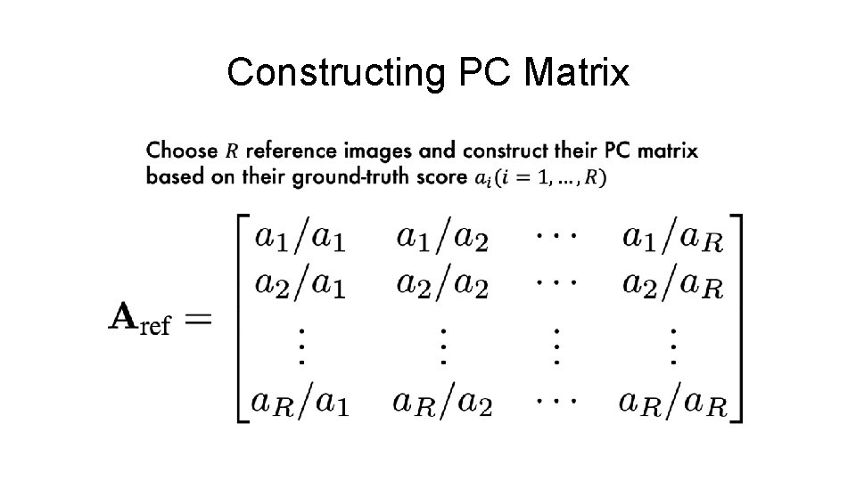 Constructing PC Matrix 