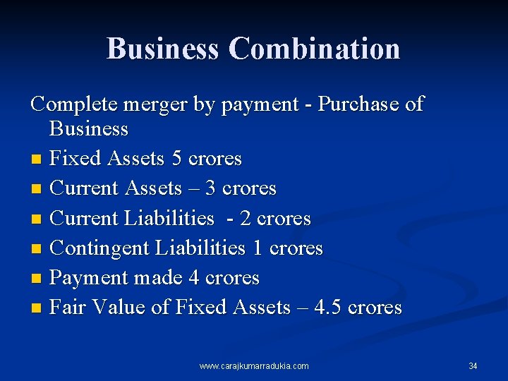 Business Combination Complete merger by payment - Purchase of Business n Fixed Assets 5