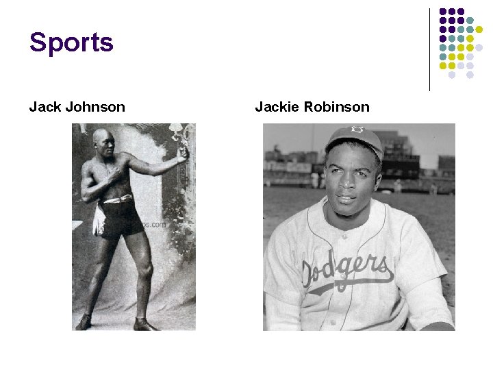 Sports Jack Johnson Jackie Robinson 