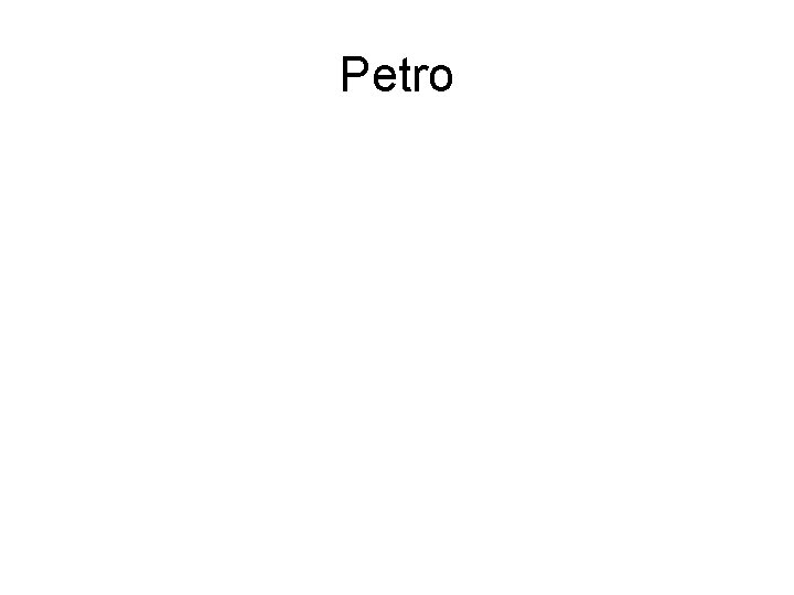Petro 