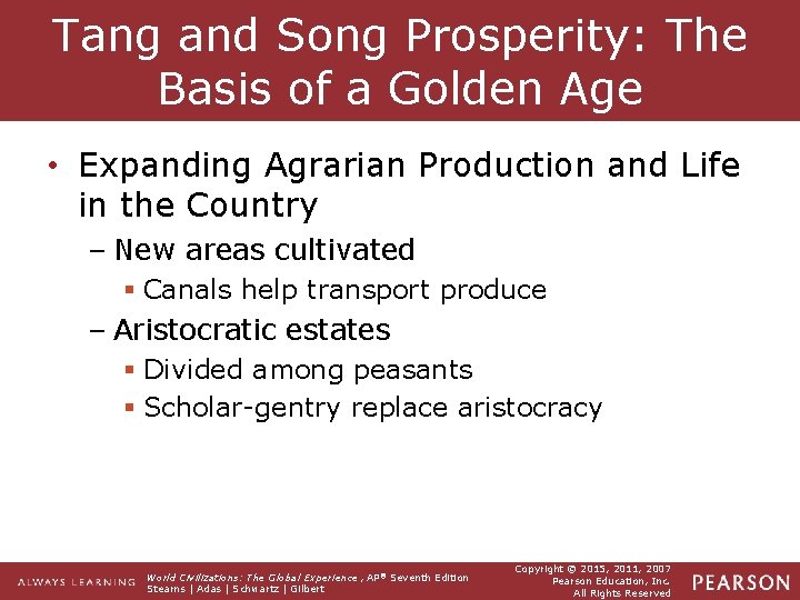Tang and Song Prosperity: The Basis of a Golden Age • Expanding Agrarian Production