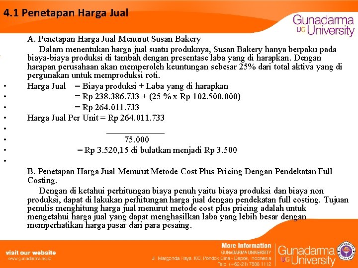 4. 1 Penetapan Harga Jual • • A. Penetapan Harga Jual Menurut Susan Bakery