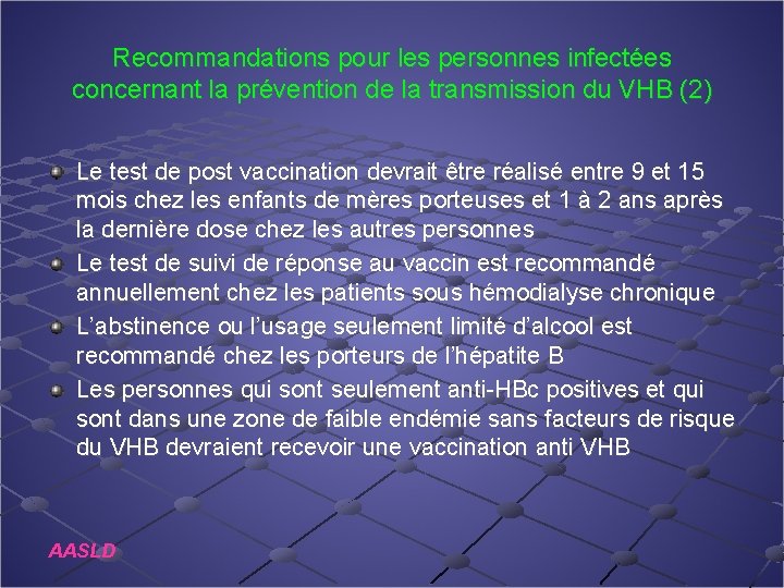 Recommandations pour les personnes infectées concernant la prévention de la transmission du VHB (2)