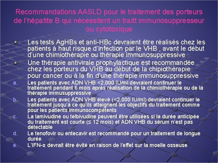 Recommandations AASLD pour le traitement des porteurs de l’hépatite B qui nécessitent un traitt