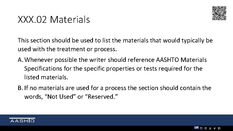 XXX. 02 Materials This section should be used to list the materials that would