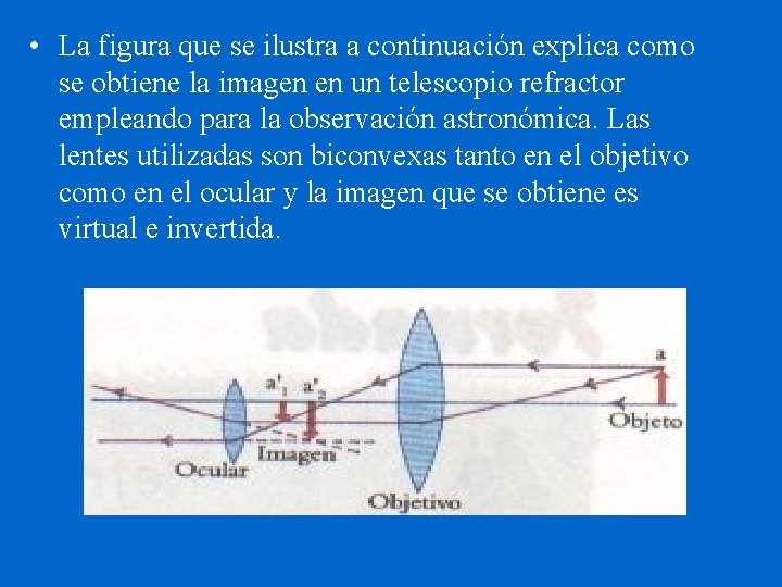  • La figura que se ilustra a continuación explica como se obtiene la