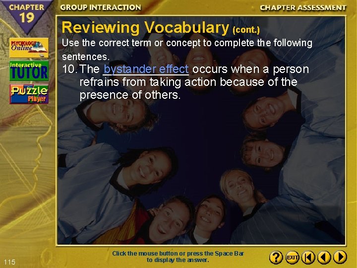 Reviewing Vocabulary (cont. ) Use the correct term or concept to complete the following