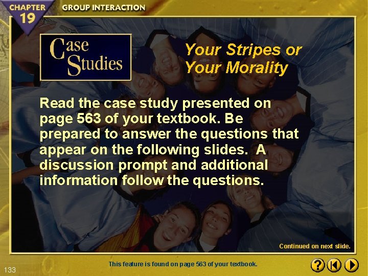 Your Stripes or Your Morality Read the case study presented on page 563 of