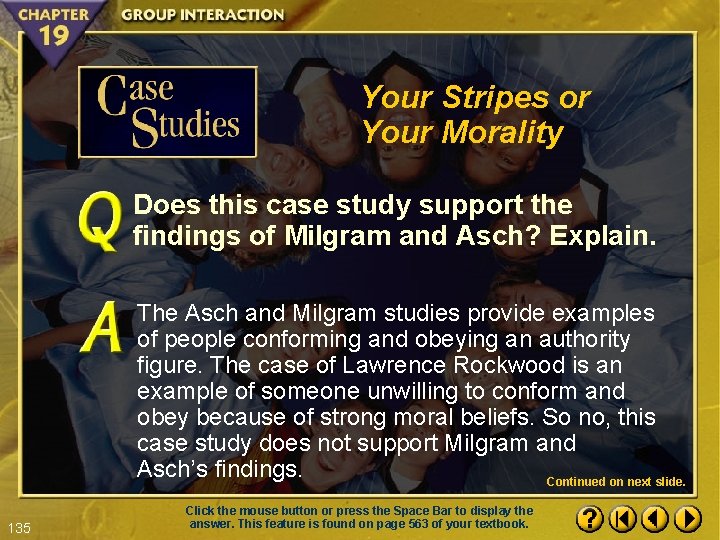 Your Stripes or Your Morality Does this case study support the findings of Milgram