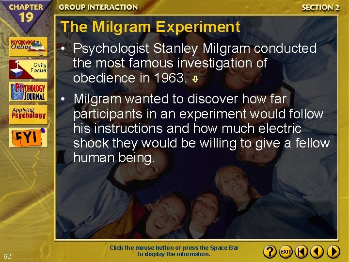 The Milgram Experiment • Psychologist Stanley Milgram conducted the most famous investigation of obedience