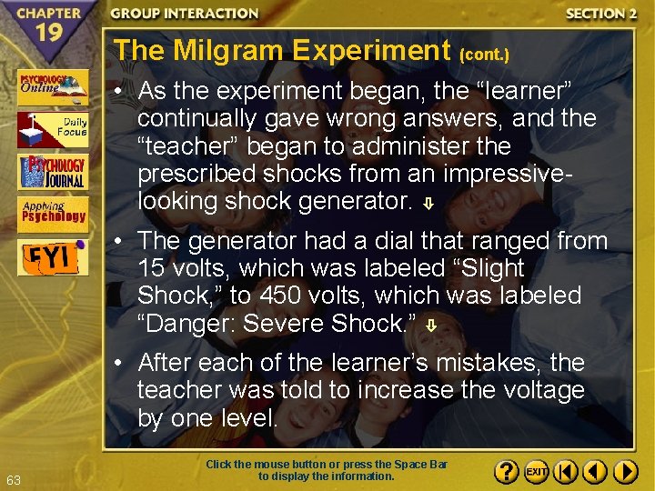 The Milgram Experiment (cont. ) • As the experiment began, the “learner” continually gave