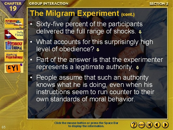 The Milgram Experiment (cont. ) • Sixty-five percent of the participants delivered the full