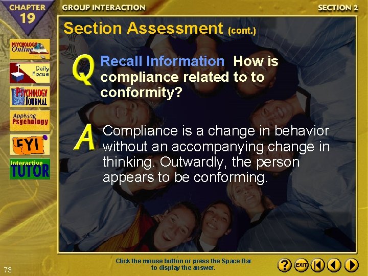 Section Assessment (cont. ) Recall Information How is compliance related to to conformity? Compliance