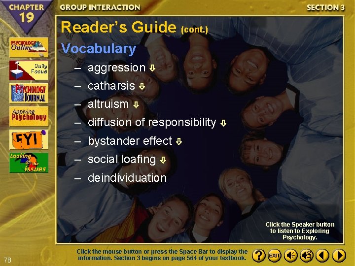 Reader’s Guide (cont. ) Vocabulary – aggression – catharsis – altruism – diffusion of